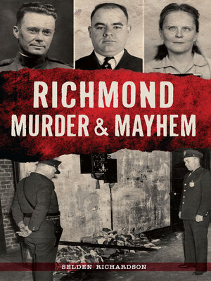 cover image of Richmond Murder & Mayhem